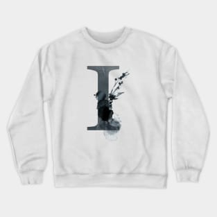 Floral Monogram I Dark Herbs And Flora Crewneck Sweatshirt